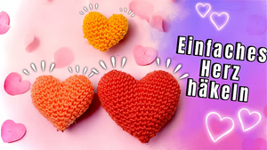 ❤️ So häkelst du ein Herz❤️  – Kostenlose Anleitung