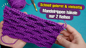 Das Wabenmuster (Mandelmuster) häkeln: Profi-Look aus nur 2 Grundmaschen!