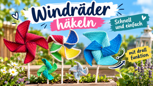 WINDRAD HÄKELN – bunte Deko aus Garnresten!