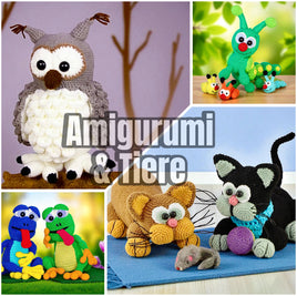 Amigurumi Tiere – Häkelanleitungen